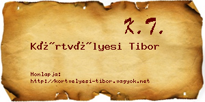 Körtvélyesi Tibor névjegykártya